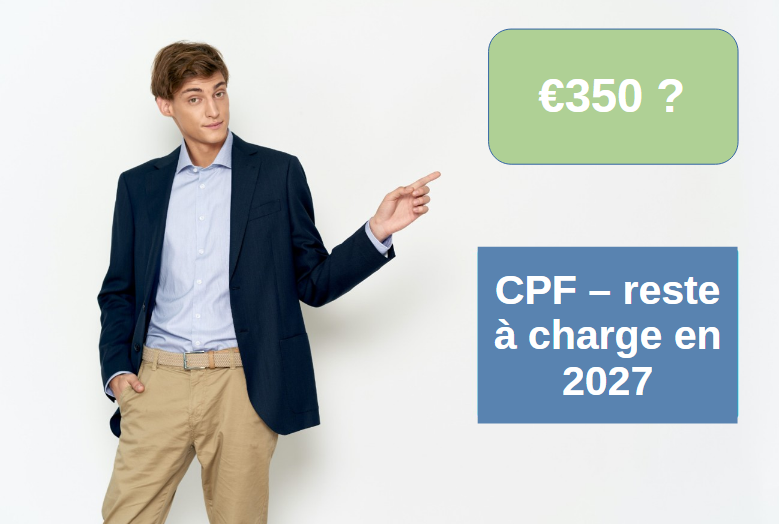 CPF reste à charge 2027 ?